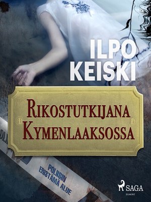 cover image of Rikostutkijana Kymenlaaksossa